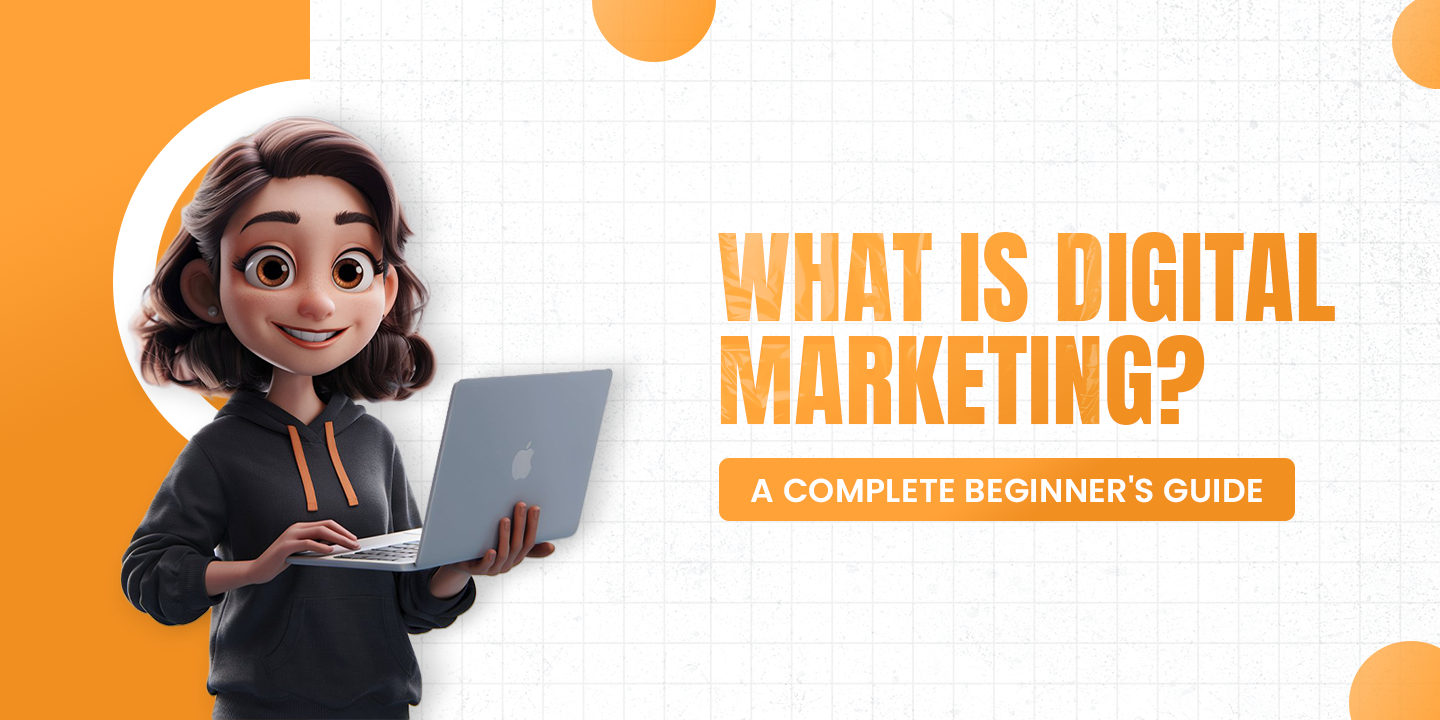 Digital Marketing Complete Guide